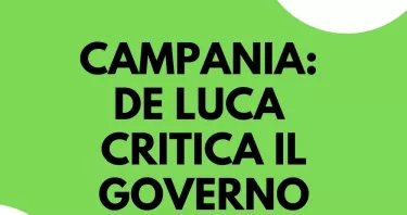 Campania: De Luca critica il governo. Il punto su trasporti scolastici, mascherine e tracciamento