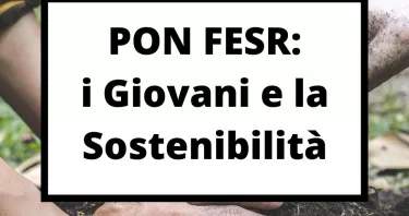 PON FESR, un progetto green rivolto alle scuole per sensibilizzare i più giovani alla sostenibilità