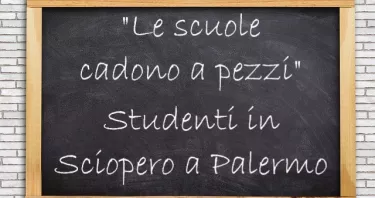 Palermo, sciopero degli studenti: “Le nostre scuole cadono a pezzi”