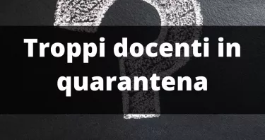 Troppi docenti in quarantena: studenti in agitazione e appelli ai genitori per insegnare